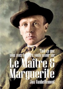 Tout ce que vous avez toujours voulu savoir sur Le Maître et Marguerite